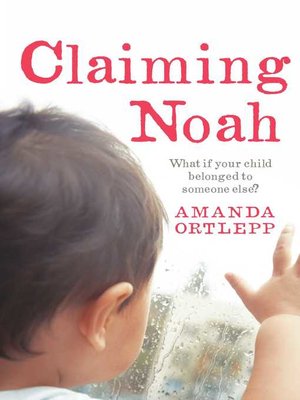 cover image of Claiming Noah